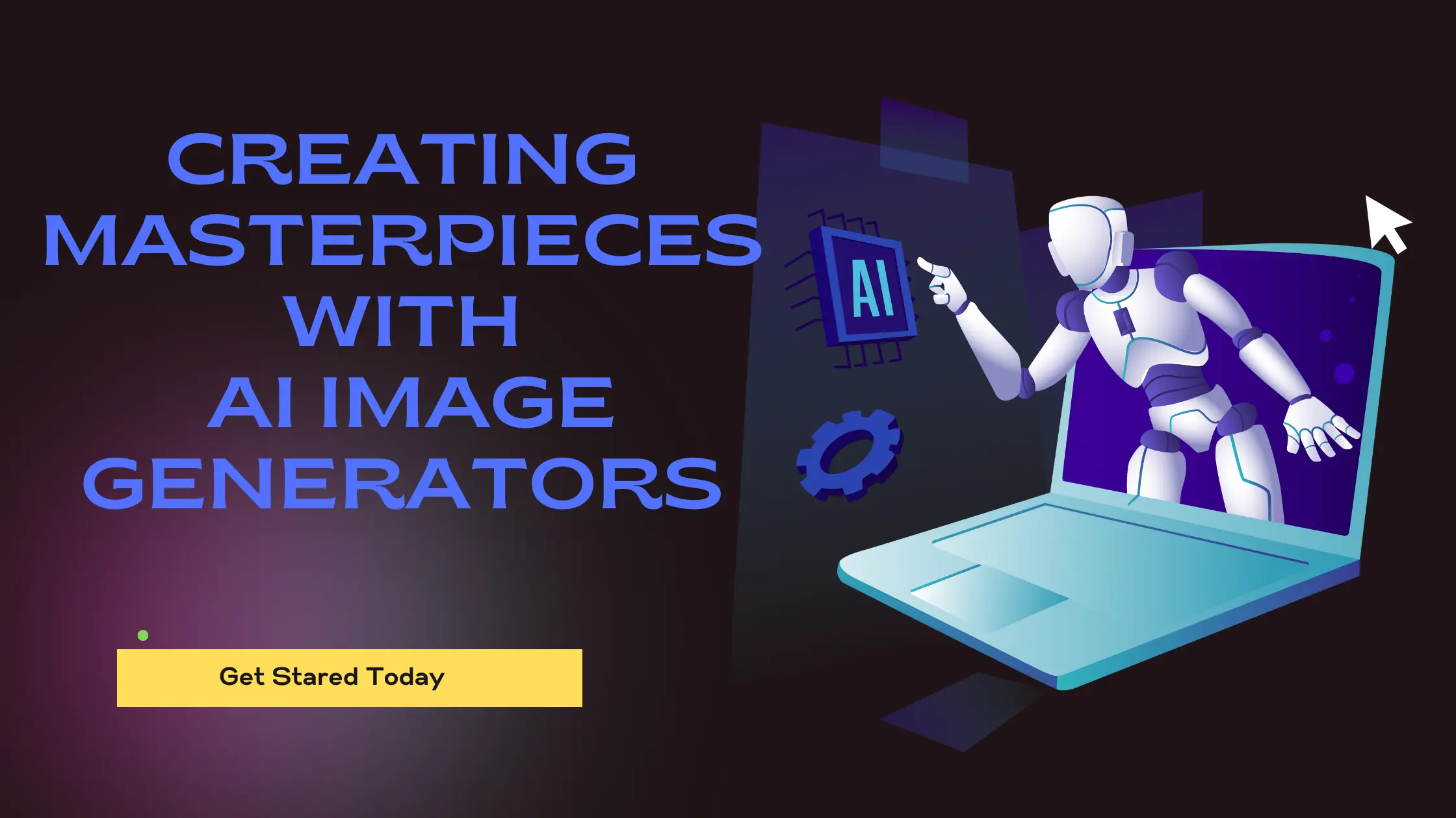 Create Masterpieces With AI Image Generators And Editors